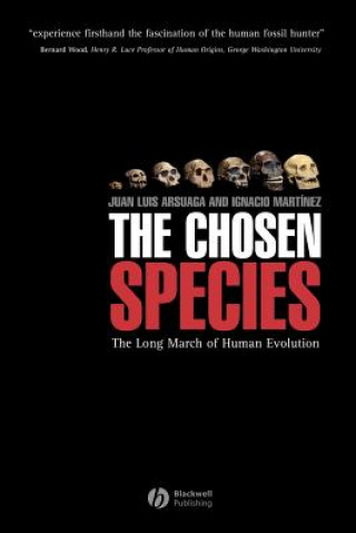 Chosen Species: The Long March of Human Evolution