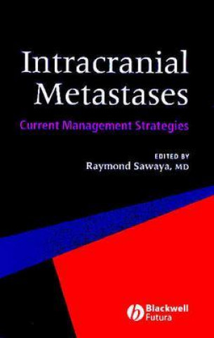 Intracranial Metastases - Current Management Strategies