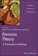 Feminist Theory - A Philosophical Anthology