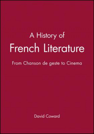History of French Literature: From Chanson de ge ste to Cinema