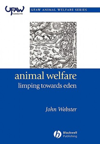Animal Welfare - Limping Towards Eden