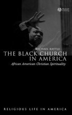 Black Church in America - African American Christian Spirtuality