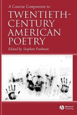 Concise Companion to Twentieth-Century American Poetry
