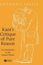Kant's Critique of Pure Reason: An Orientation to the Central Theme