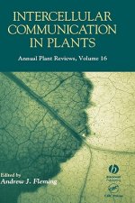 Intercellular Communication in Plants - Annual Plant Reviews V 16