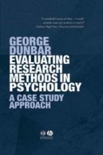 Evaluating Research Methods in Psychology - A Case Study Approach