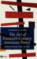 Art of Twentieth-Century American Poetry - Modernism and After