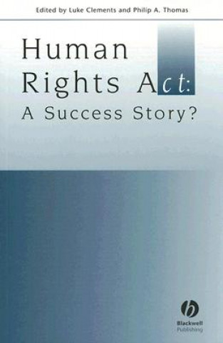 Human Rights Act: A Success Story?