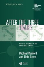 After the Three Italies - Wealth, Inequality and Industrial Change