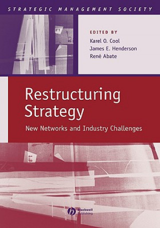 Restructuring Strategy - New Networks and Industry  Challenges