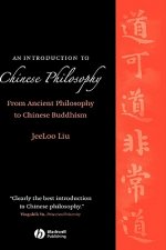 Introduction to Chinese Philosophy - From Ancient Philosophy to Chinese Buddhism