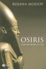 Osiris - Death and Afterlife of a God