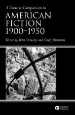 Concise Companion to American Fiction 1900-1950