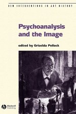 Psychoanalysis and the Image: Transdisciplinary Perspectives