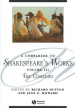 Companion to Shakespeare's Works, Volume III - The Comedies