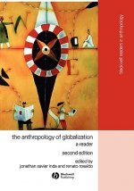 Anthropology of Globalization - A Reader 2e