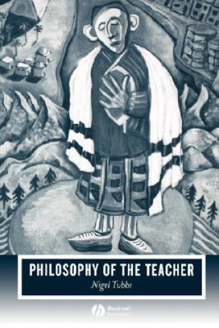 Philosophy of the Teacher