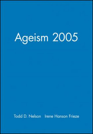 Ageism 2005 Vol. 61, No. 2