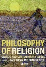 Philosophy of Religion - Classic and Contemporary Issues