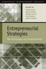 Entrepreneurial Strategies - New Technologies in Emerging Markets