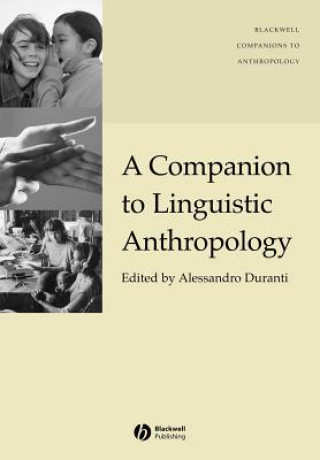 Companion to Linguistic Anthropology