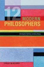 Twelve Modern Philosophers