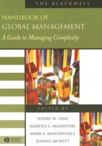 Blackwell Handbook of Global Management - A Guide to Management Complexity