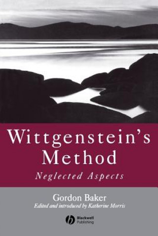 Wittgenstein's Method: Neglected Aspects
