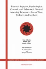 Parental Support, Psychological Control and Behavioral Control - Assessing Relevance Across Time, Culture and Method
