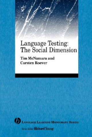 Language Testing - The Social Dimension