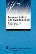 Language Testing - The Social Dimension