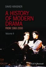History of Modern Drama, Volume II - from 1960- 2000