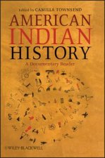 American Indian History - A Documentary Reader
