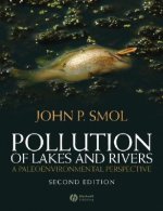Pollution of Lakes and Rivers - A Paleoenvironmental Perspective 2e