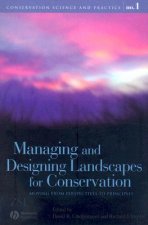 Managing and Designing Landscapes for Conservation  - Moving from Perspectives to Principles