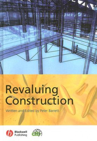 Revaluing Construction