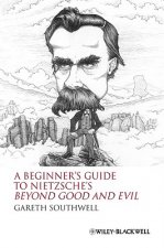 Beginners Guide to Nietzsche's Beyond Good and Evil