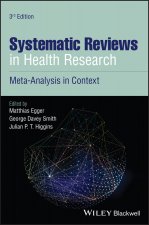 Systematic Reviews in Health Research: Meta-Analysis in Context,  3rd Edition