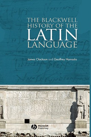 Blackwell History of the Latin Language