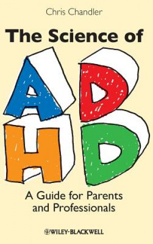 Science of ADHD - A Guide for Parents and Professionals