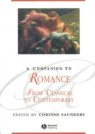 Companion to Romance from Classical to Contempor ary