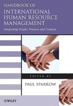 Handbook of International Human Resource Management - Integrating People, Process, and Context