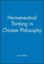 Hermeneutical Thinking in Chinese Philosophy