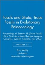 Trace Fossils in Evolutionary Palaeecology - Proceedings of Session 18 (Trace Fossils) of the 1st Int Palaeontological Congress, Sydney, July 03
