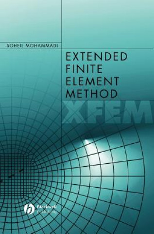 Extended Finite Element Method - For Fracture Analysis of Structures