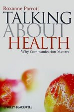 Talking about Health - Why Communication Matters