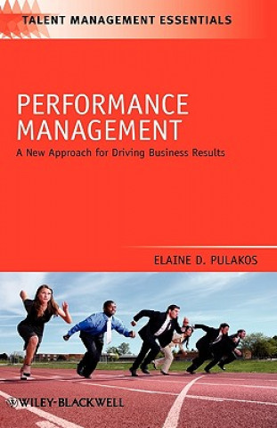 Performance Management - A New Approach for Driving Business