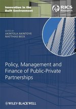 Policy, Management and Finance of Public-Private Partnerships
