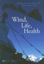 Wind, Life, Health