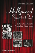 Hollywood Speaks Out - Pictures that Dared to Protest Real World Issues